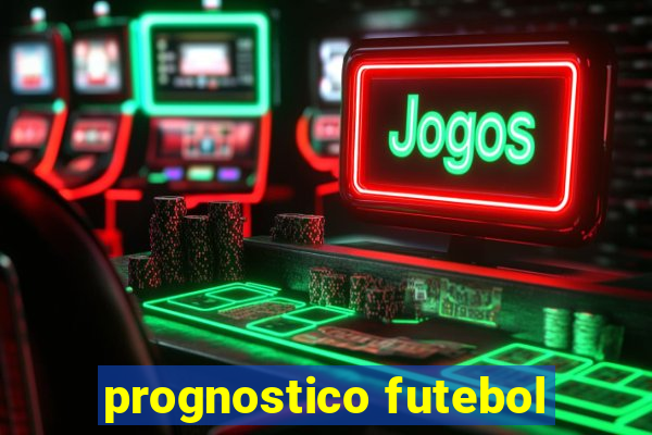 prognostico futebol