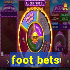 foot bets