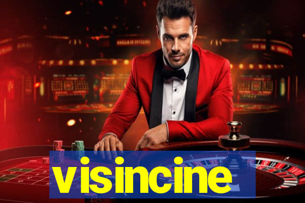 visincine