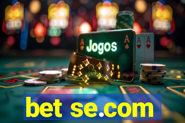 bet se.com