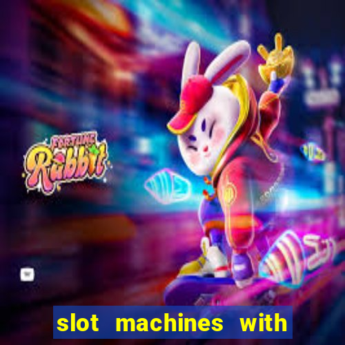 slot machines with real money