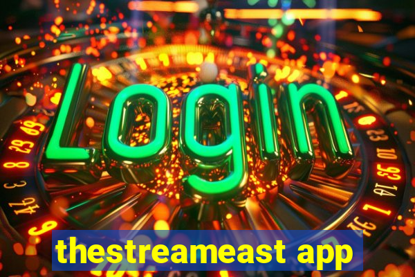 thestreameast app