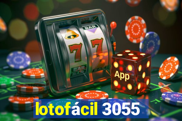 lotofácil 3055