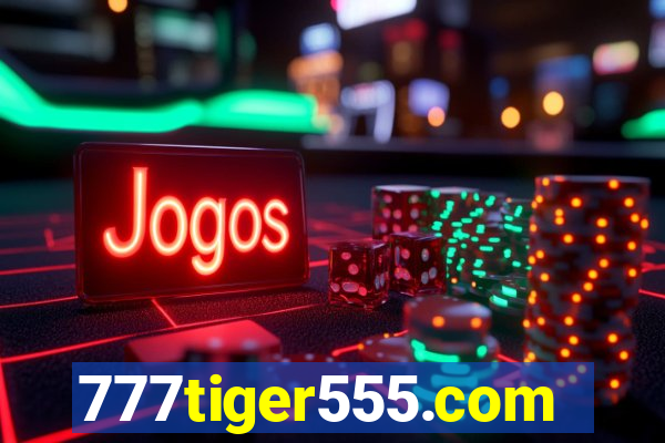 777tiger555.com