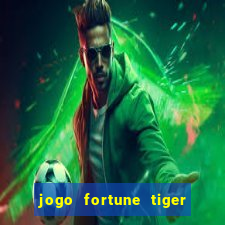 jogo fortune tiger paga mesmo