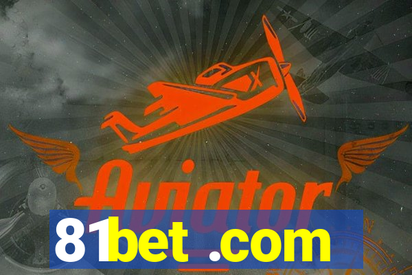 81bet .com