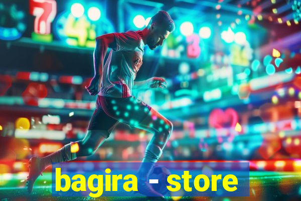 bagira - store