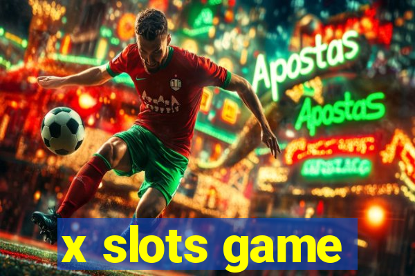 x slots game