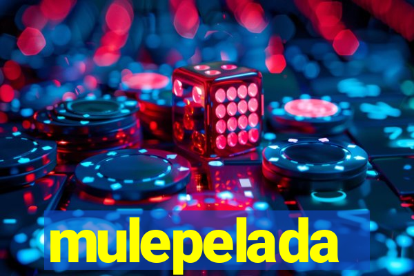 mulepelada