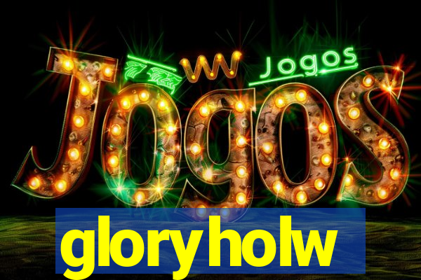 gloryholw