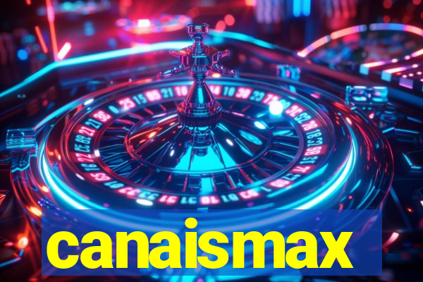 canaismax