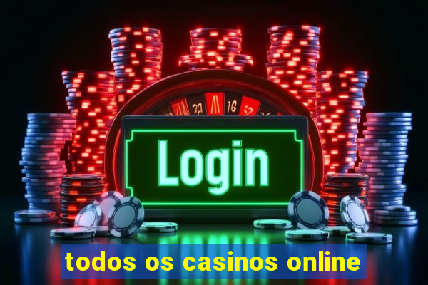 todos os casinos online