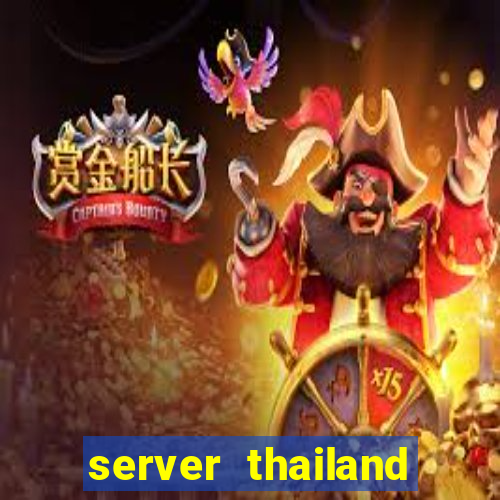 server thailand slot gacor