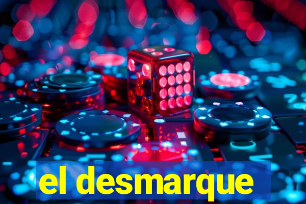 el desmarque