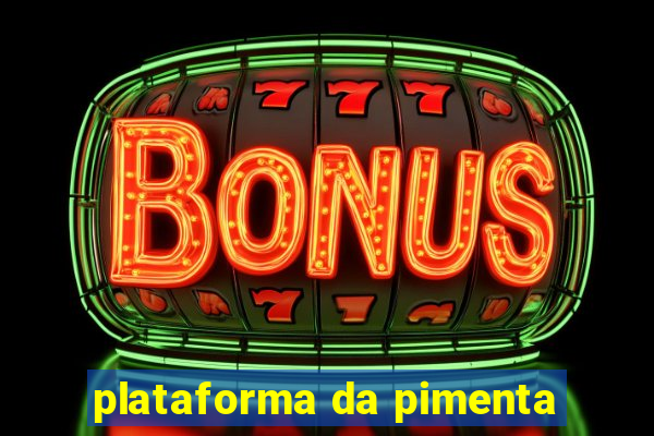 plataforma da pimenta