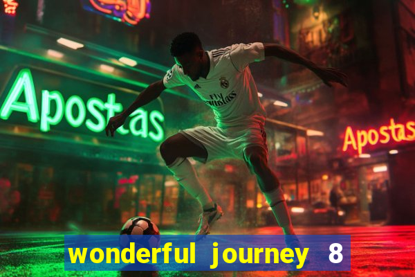 wonderful journey 8 slot paga mesmo