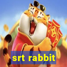 srt rabbit