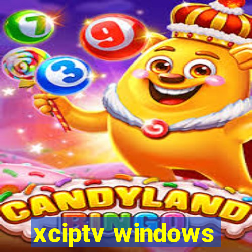 xciptv windows