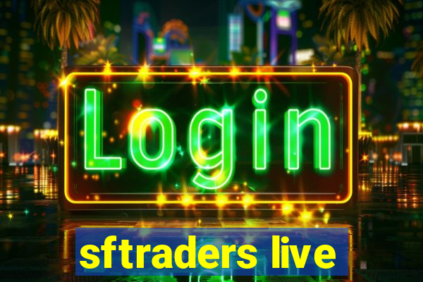 sftraders live