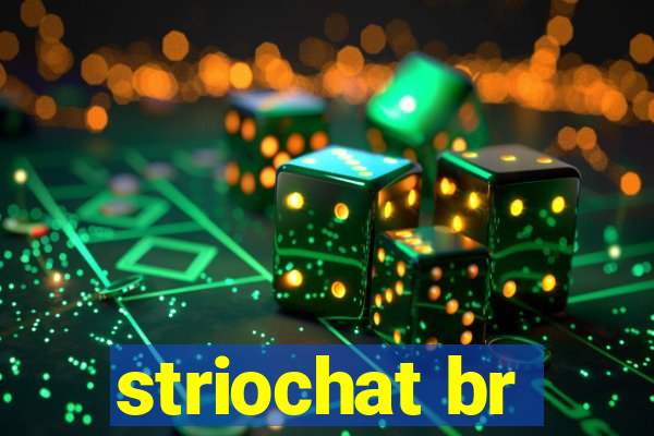 striochat br