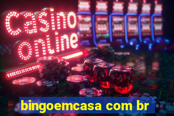 bingoemcasa com br