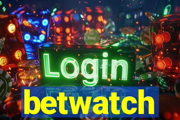 betwatch