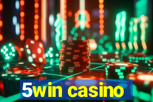 5win casino