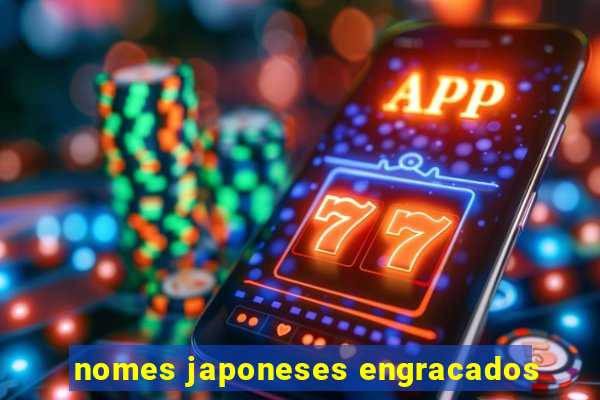 nomes japoneses engracados