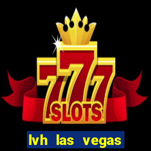 lvh las vegas hotel & casino