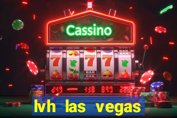 lvh las vegas hotel & casino