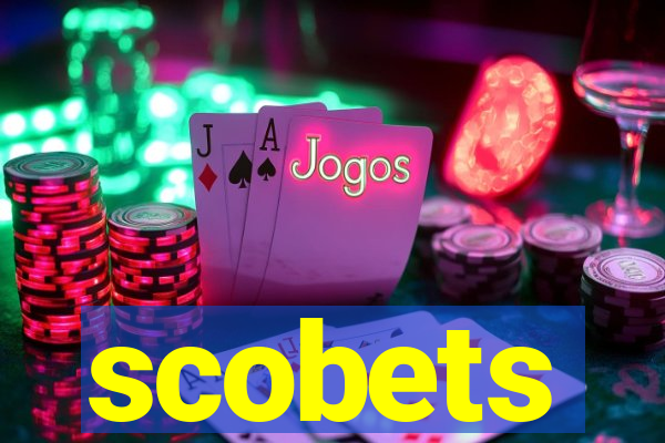 scobets