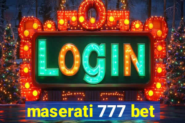 maserati 777 bet