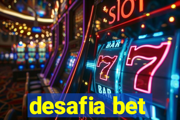 desafia bet