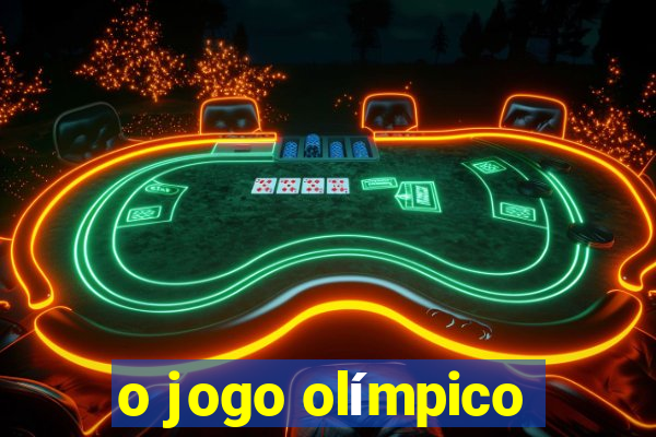 o jogo olímpico