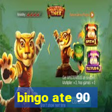 bingo ate 90