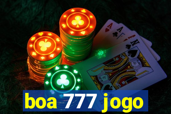 boa 777 jogo