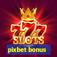 pixbet bonus