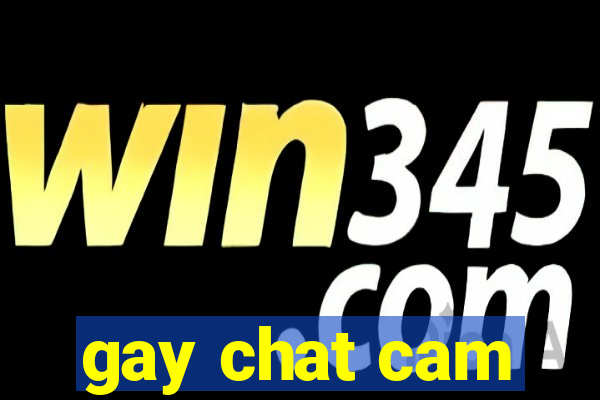 gay chat cam