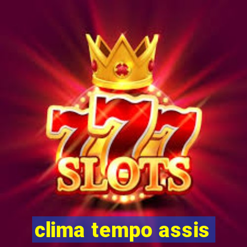 clima tempo assis