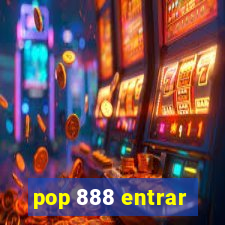 pop 888 entrar