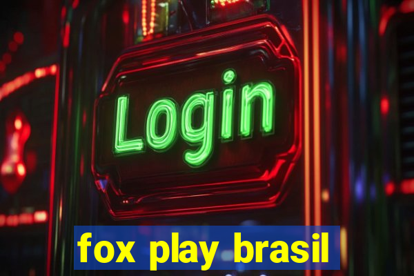 fox play brasil