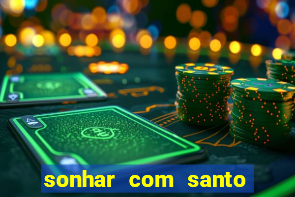 sonhar com santo de macumba