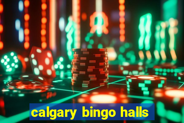 calgary bingo halls