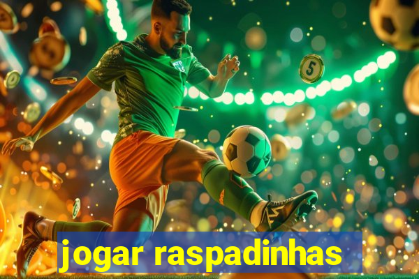 jogar raspadinhas