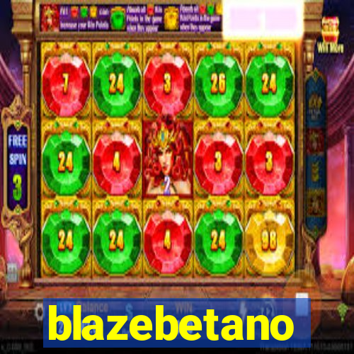 blazebetano