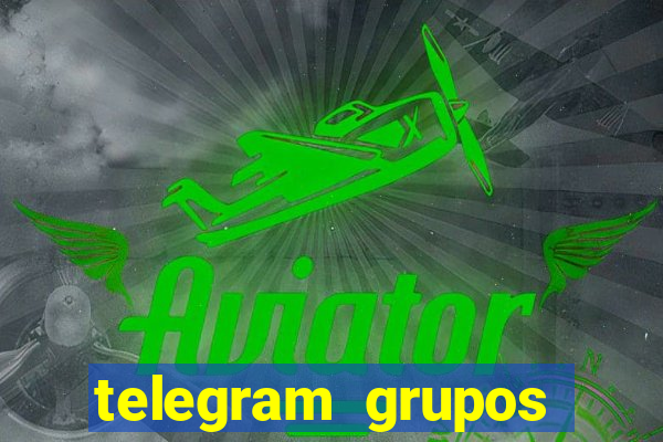 telegram grupos pode tudo