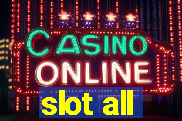 slot all