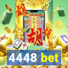 4448 bet