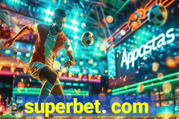 superbet. com