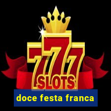 doce festa franca